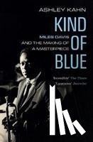 Kahn, Ashley - Kind of Blue