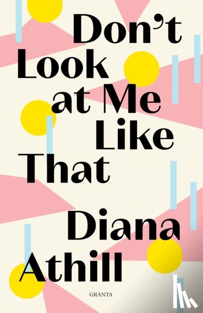 Athill, Diana (Y) - Don't Look At Me Like That