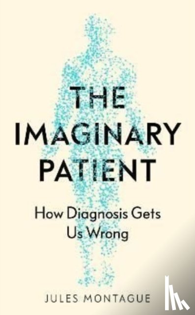 Montague, Jules - The Imaginary Patient