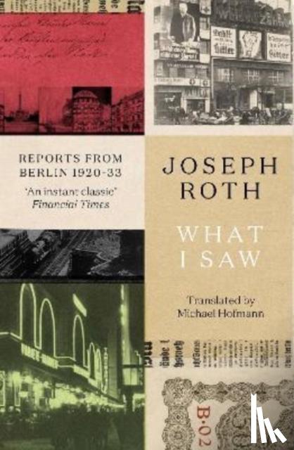 Roth, Joseph - What I Saw