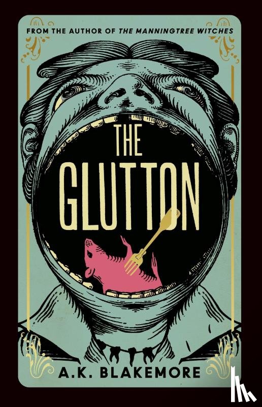 Blakemore, A. K. - The Glutton