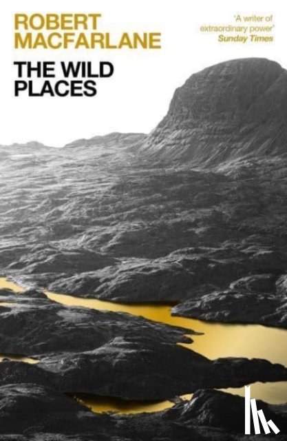 Macfarlane, Robert (Y) - The Wild Places