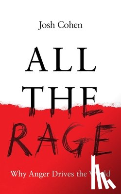 Cohen, Josh - All the Rage