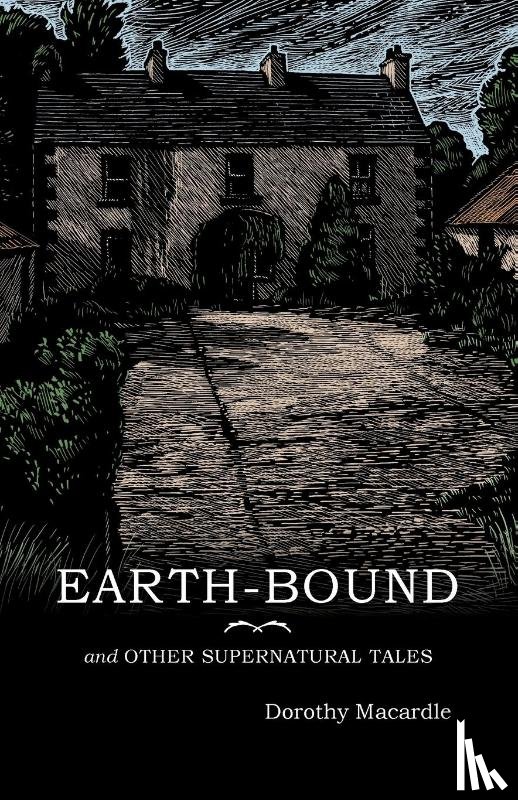 Macardle, Dorothy - Earth-Bound
