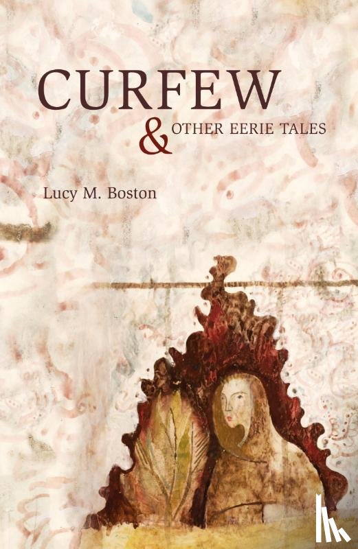Boston, Lucy - Curfew & Other Eerie Tales