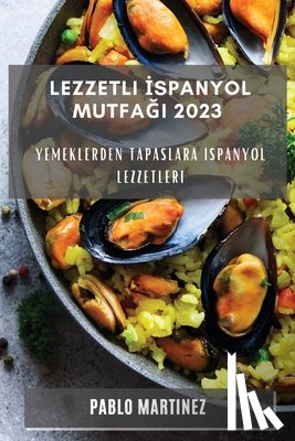 Martinez, Pablo - Lezzetli ¿spanyol Mutfa¿¿ 2023