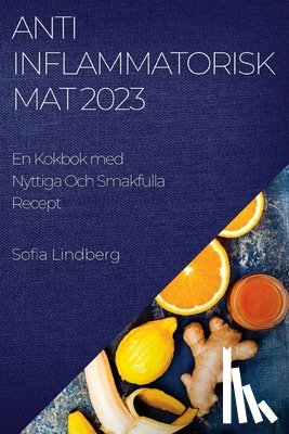 Lindberg, Sofia - Antiinflammatorisk Mat 2023