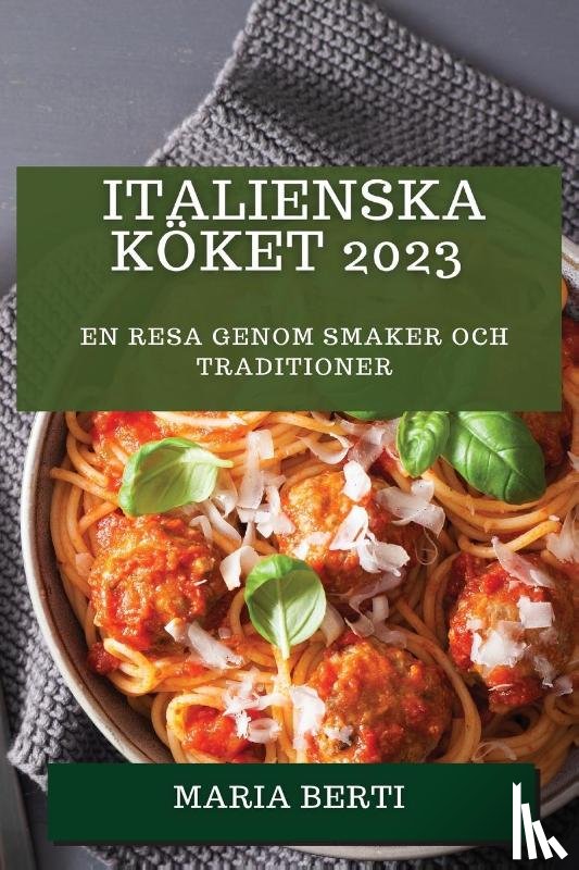 Berti, Maria - Italienska Köket 2023