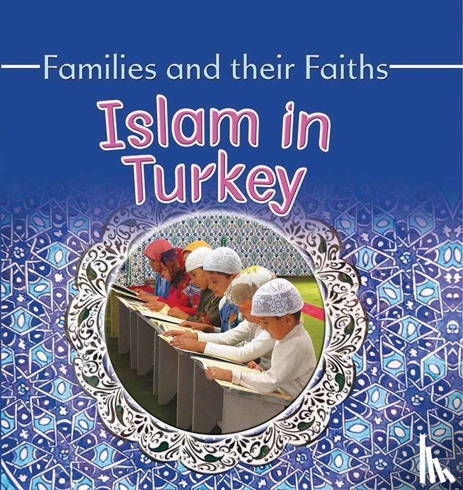 Hawker, Frances - Islam in Turkey