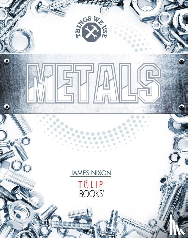 Nixon, James - Metals