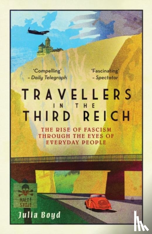 Boyd, Julia - Travellers in the Third Reich