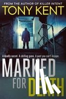 Kent, Tony - Marked for Death
