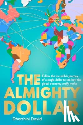 David, Dharshini - The Almighty Dollar