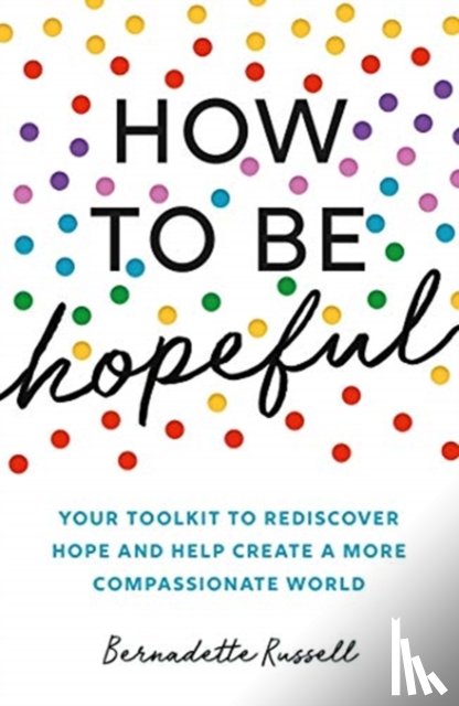 Russell, Bernadette - How to Be Hopeful