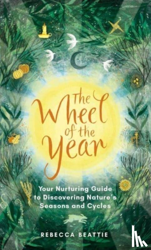 Beattie, Rebecca - The Wheel of the Year