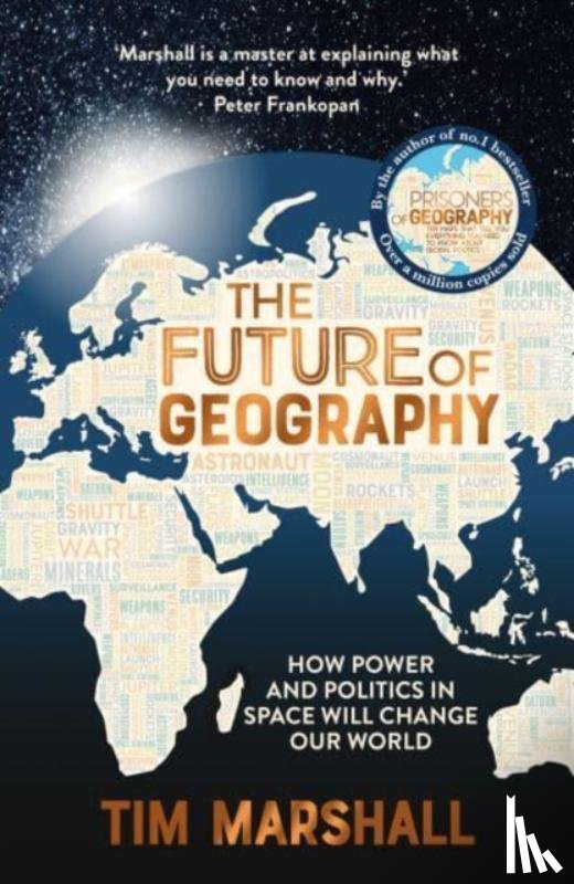 Marshall, Tim - The Future of Geography