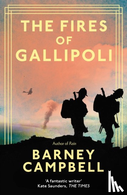 Campbell, Barney - The Fires of Gallipoli