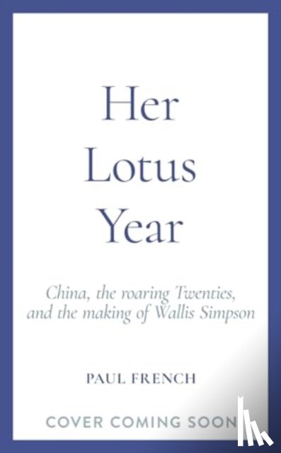 French, Paul - Her Lotus Year
