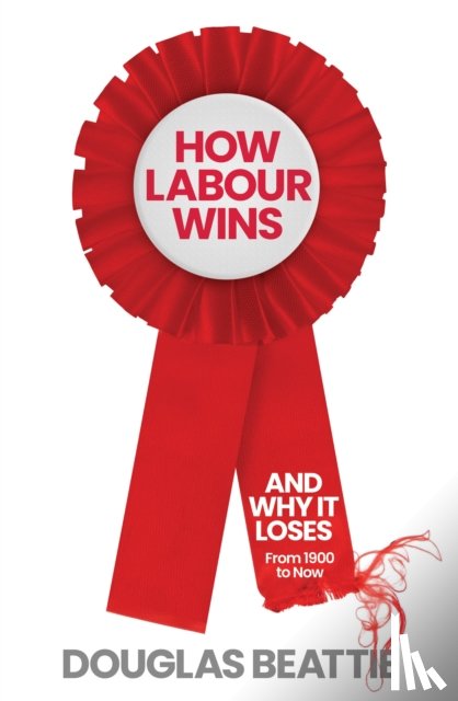 Beattie, Douglas - How Labour Wins