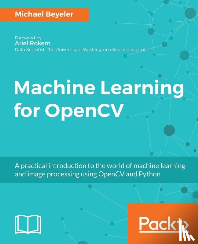 Beyeler, Michael - Machine Learning for OpenCV
