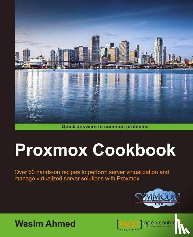 Ahmed, Wasim - Proxmox Cookbook