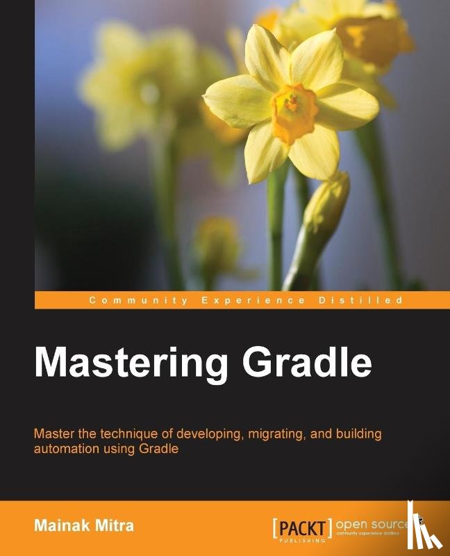 Mitra, Mainak - Mastering Gradle