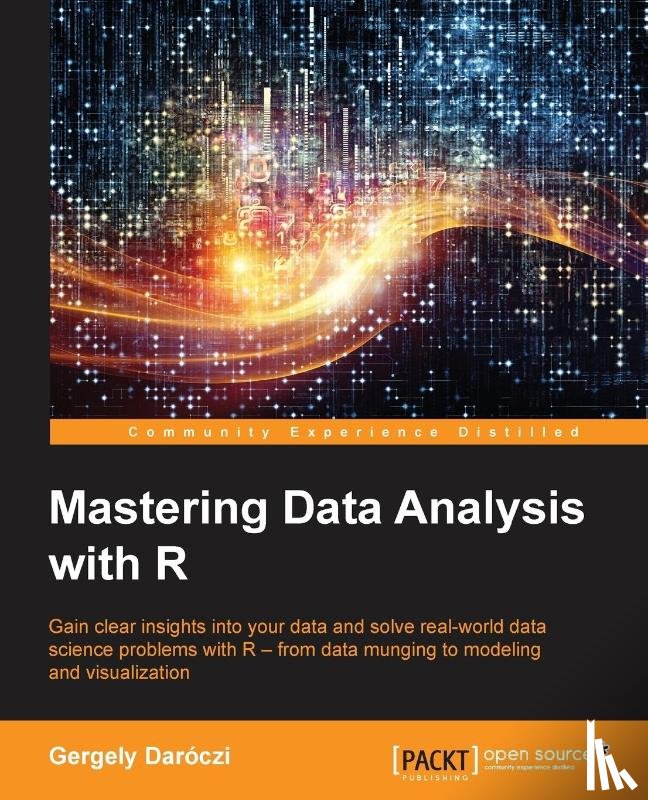 Daroczi, Gergely - Mastering Data Analysis with R
