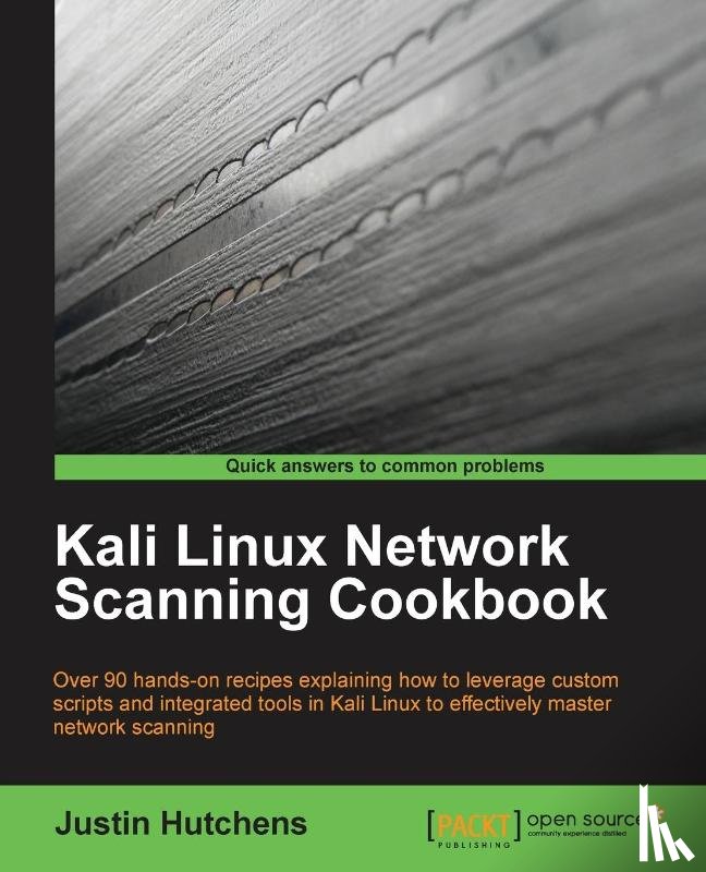 Hutchens, Justin - Kali Linux Network Scanning Cookbook