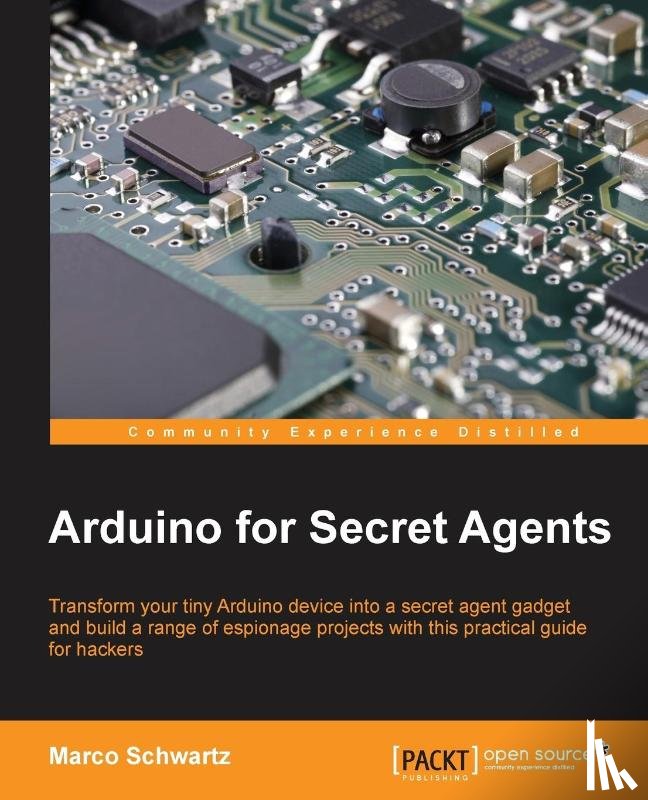 Schwartz, Marco - Arduino for Secret Agents