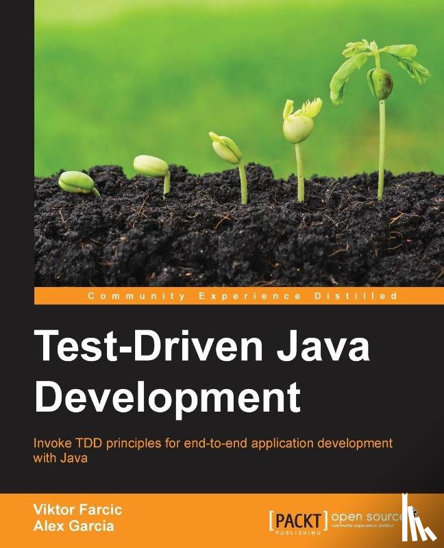 Farcic, Viktor, Garcia, Alex - Test-Driven Java Development