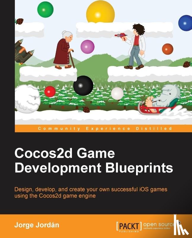 Jordan, Jorge - Cocos2d Game Development Blueprints