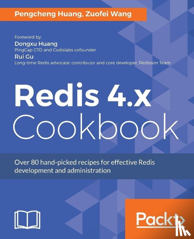 Huang, Pengcheng, Wang, Zuofei - Redis 4.x Cookbook