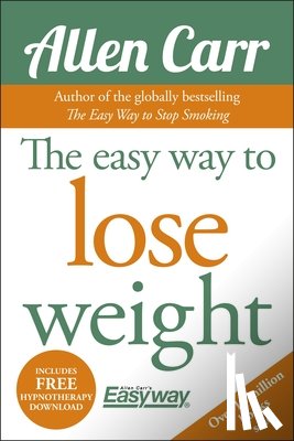 Carr, Allen - The Easy Way to Lose Weight [With CD (Audio)]