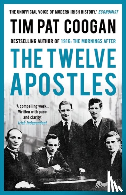 Coogan, Tim Pat - The Twelve Apostles
