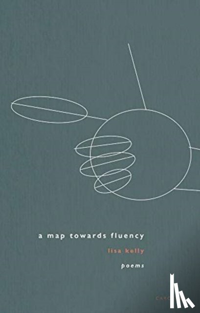 Kelly, Lisa - A Map Towards Fluency