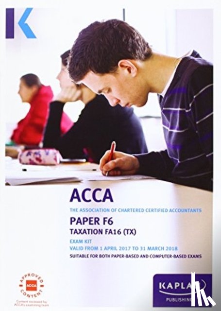  - ACCA F6 Taxation FA2016 - Exam Kit