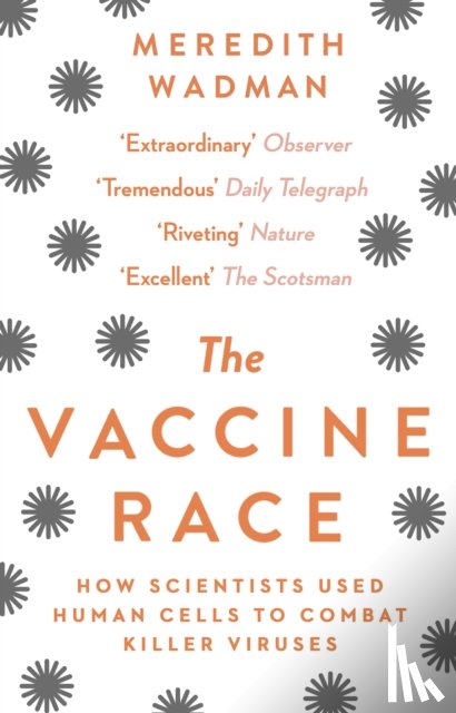 Wadman, Meredith - The Vaccine Race