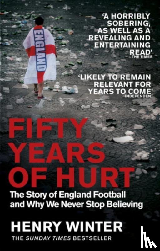 Winter, Henry - Fifty Years of Hurt