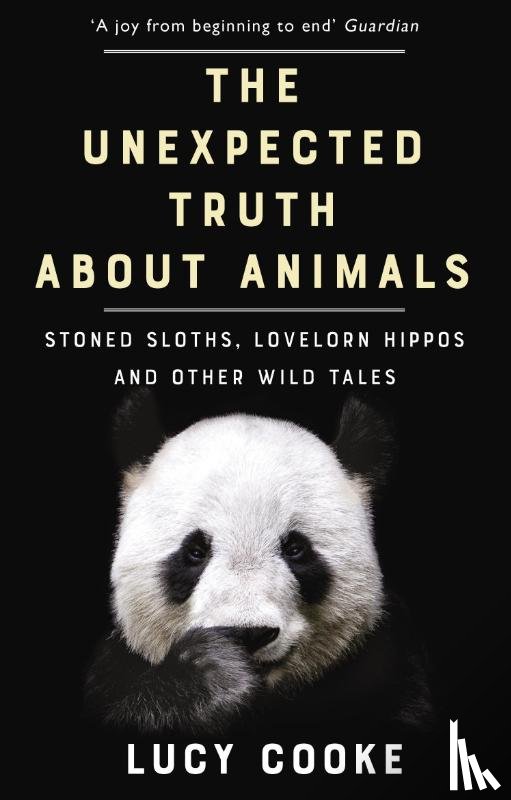 Cooke, Lucy - The Unexpected Truth About Animals