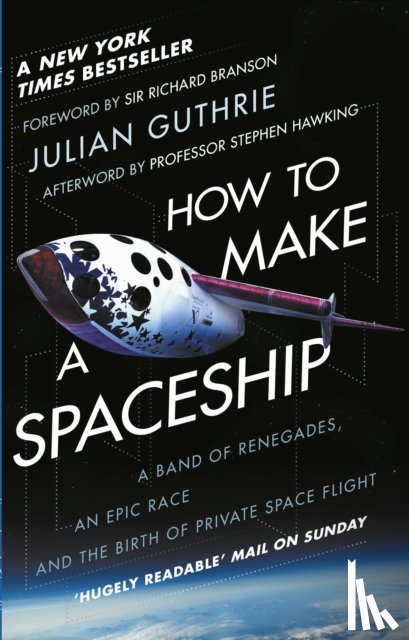 Guthrie, Julian - How to Make a Spaceship