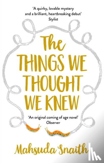 Snaith, Mahsuda - The Things We Thought We Knew