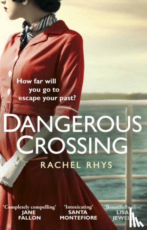 Rhys, Rachel - Dangerous Crossing