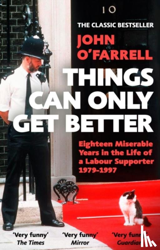 O'Farrell, John - Things Can Only Get Better