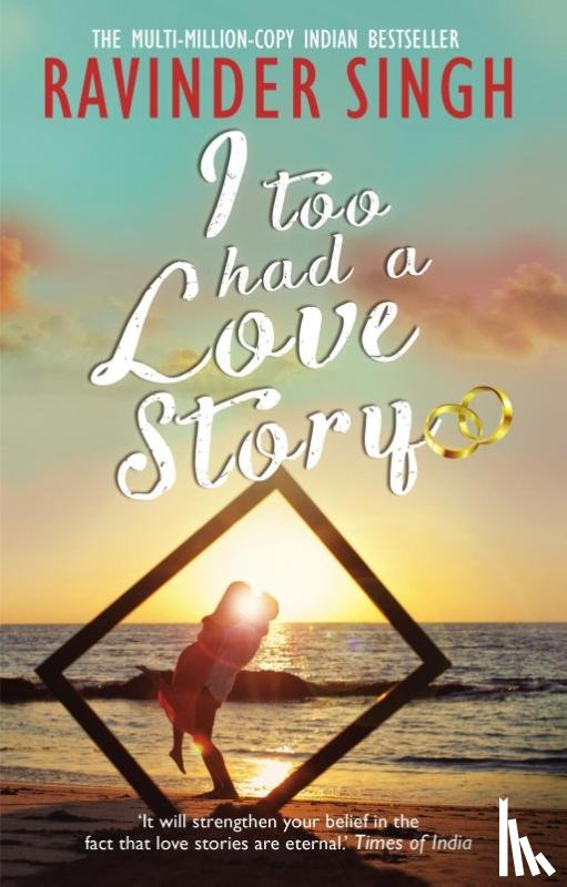Singh, Ravinder - I Too Had a Love Story