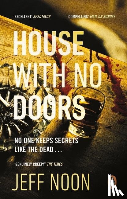 Noon, Jeff - House with No Doors