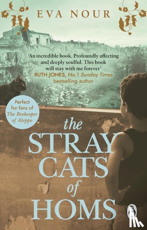 Nour, Eva - The Stray Cats of Homs