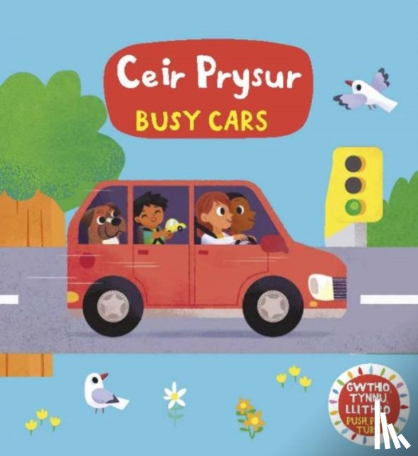 Wen, Dref - Cyfres Gwthio, Tynnu, Llithro: Ceir Prysur / Busy Cars