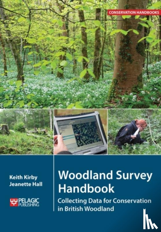 Kirby, Keith, Hall, Jeanette - Woodland Survey Handbook