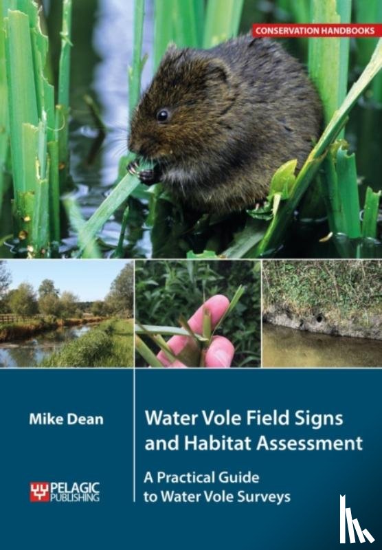 Dean, Mike - Water Vole Field Signs and Habitat Assessment