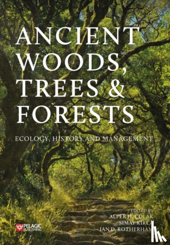  - Ancient Woods, Trees and Forests